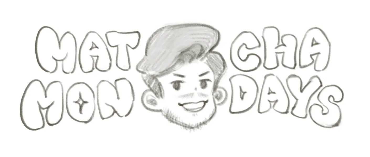 Layout 1: Jake's head placed in the middle of the lettering, splitting Matcha Mondays into two halves