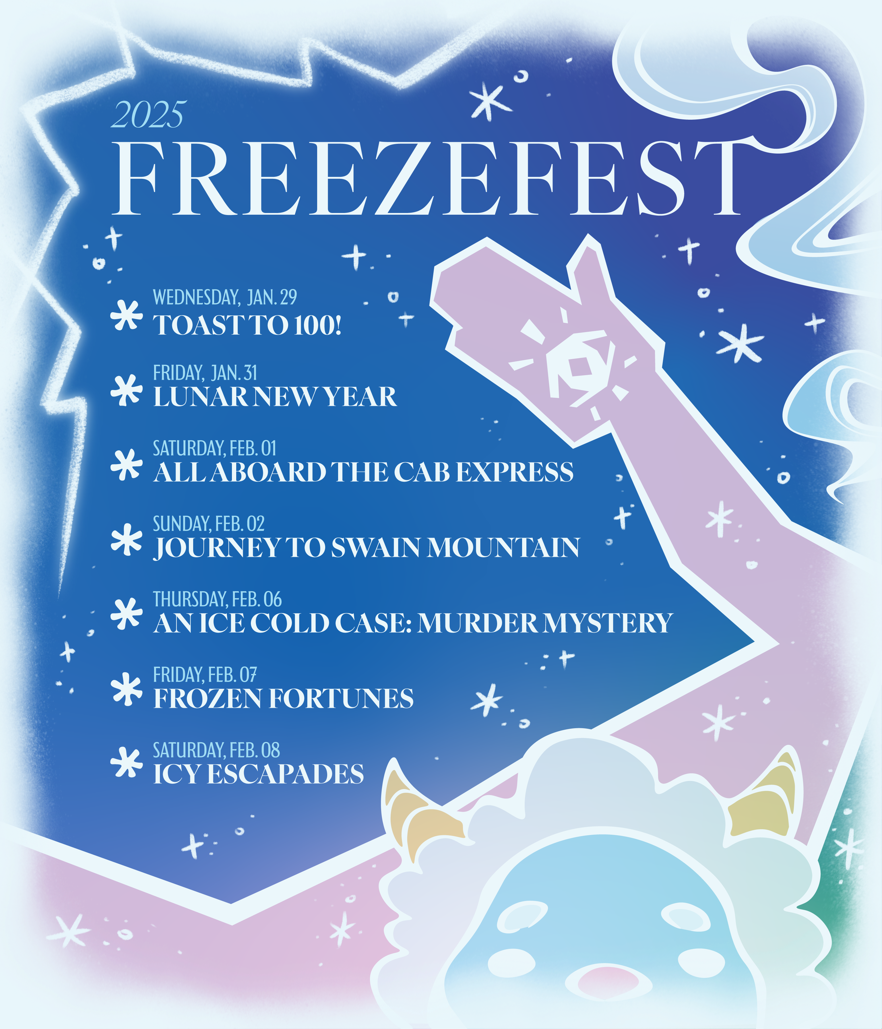 2025 FreezeFest schedule poster for the campus shed, listing events from Toast to 100 through Icy Escapades