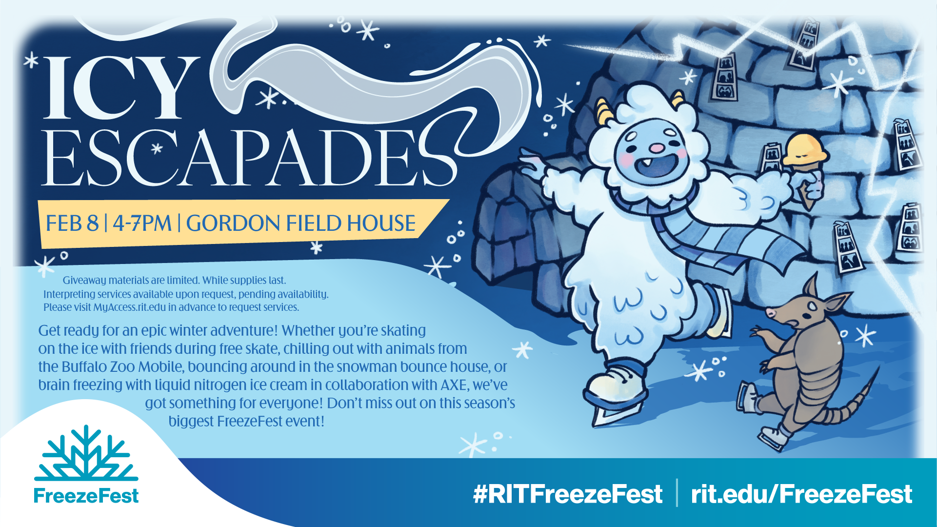 Icy Escapades LCD screen graphic listing Feb 8, 4-7PM at Gordon Field House beside the skating yeti and armadillo